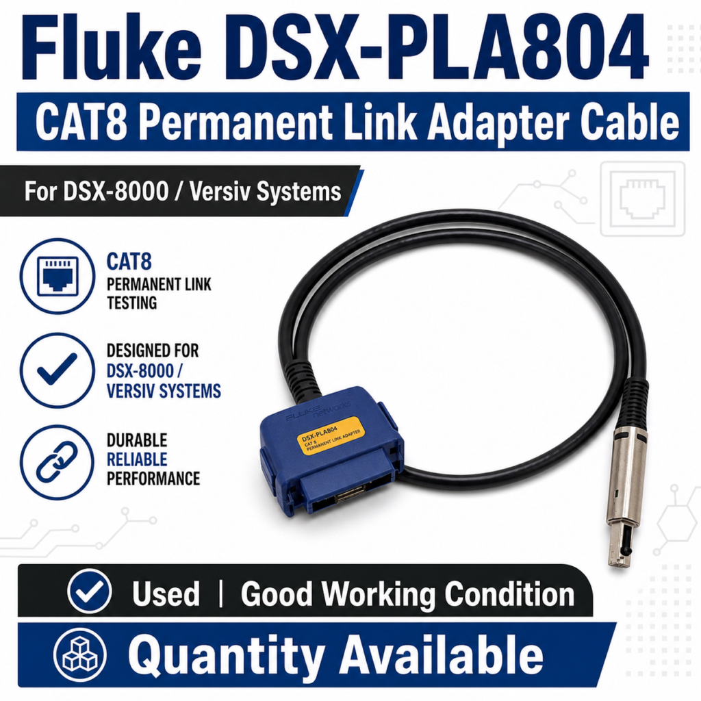 Fluke DSX-PLA804 CAT8 Permanent Link Adapter Cable for DSX-8000 Versiv2